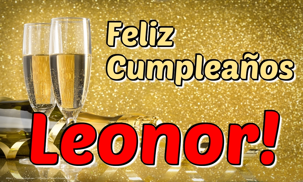 Felicitaciones de cumpleaños - Feliz Cumpleaños Leonor!