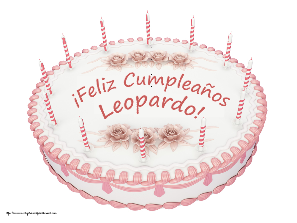 Felicitaciones de cumpleaños -  ¡Feliz Cumpleaños Leopardo! - Tartas