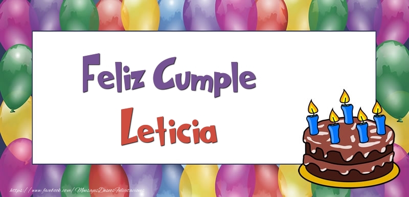 Felicitaciones de cumpleaños - Globos & Tartas | Feliz Cumple Leticia