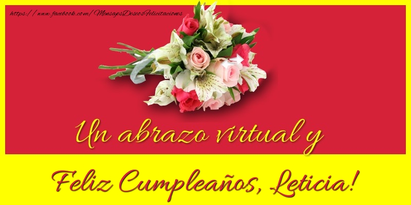 Felicitaciones de cumpleaños - Ramo De Flores | Feliz Cumpleaños, Leticia!