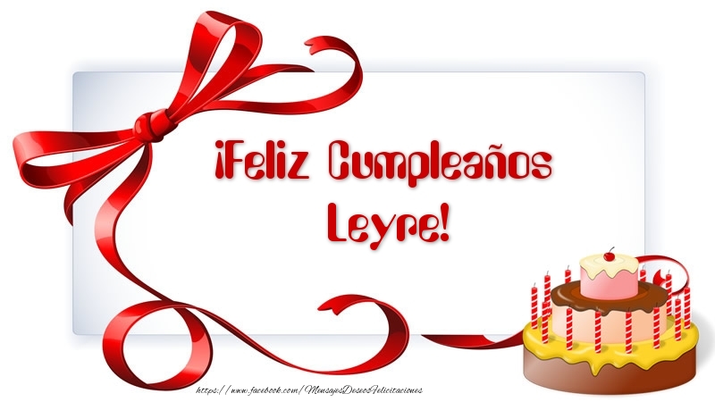 Felicitaciones de cumpleaños - ¡Feliz Cumpleaños Leyre!