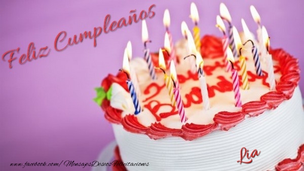 Felicitaciones de cumpleaños - Tartas | Feliz cumpleaños, Lia!