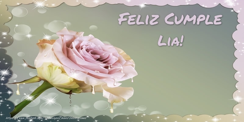 Felicitaciones de cumpleaños - Rosas | Feliz Cumple Lia!