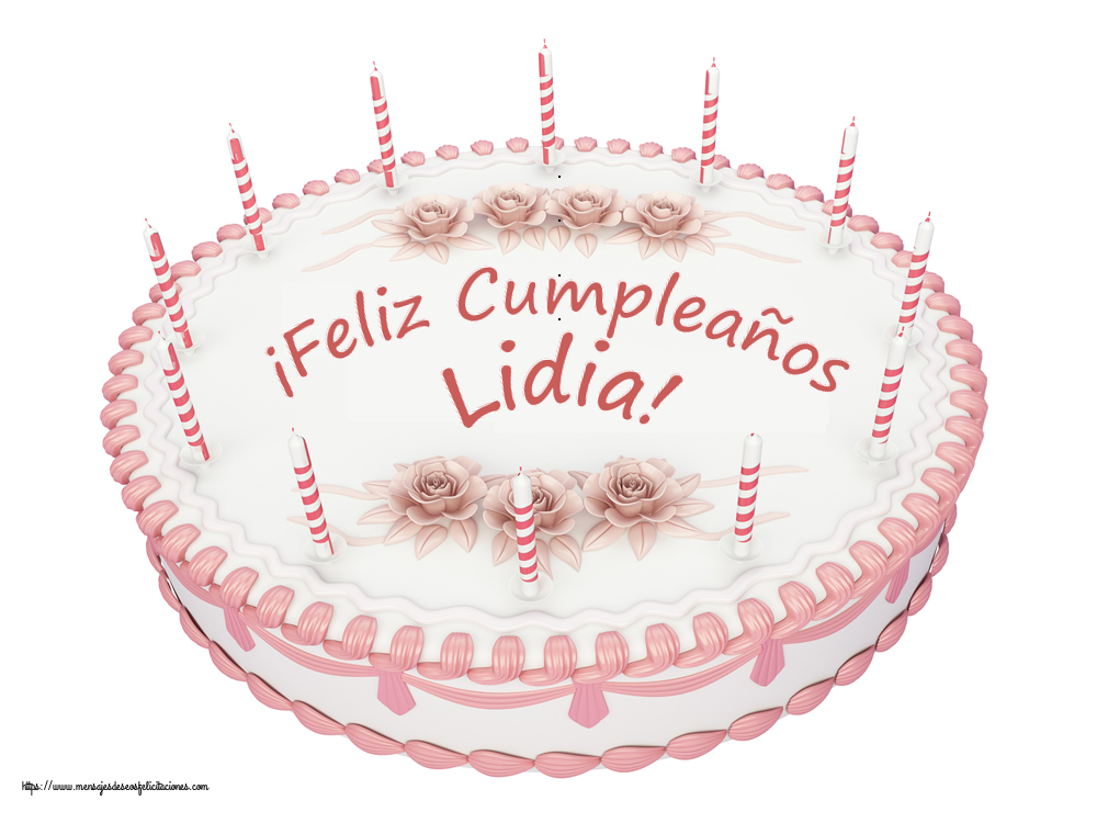 Felicitaciones de cumpleaños - ¡Feliz Cumpleaños Lidia! - Tartas