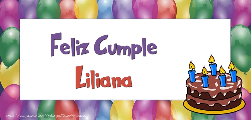 Felicitaciones de cumpleaños - Globos & Tartas | Feliz Cumple Liliana