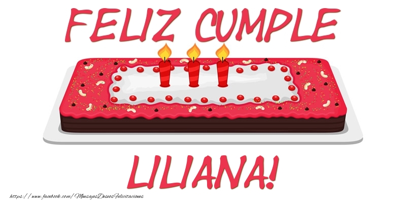 Felicitaciones de cumpleaños - Tartas | Feliz Cumple Liliana!