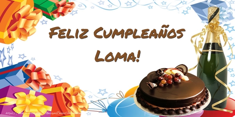  Felicitaciones de cumpleaños - Champán & Tartas | Feliz Cumpleaños Loma!