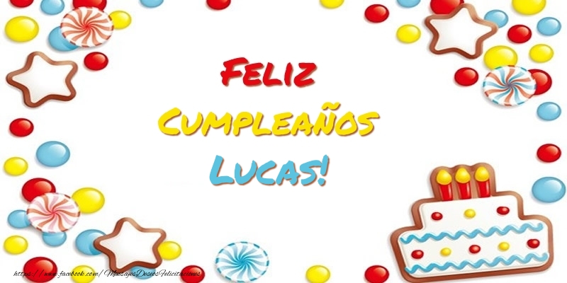 Felicitaciones de cumpleaños - Tartas | Cumpleaños Lucas