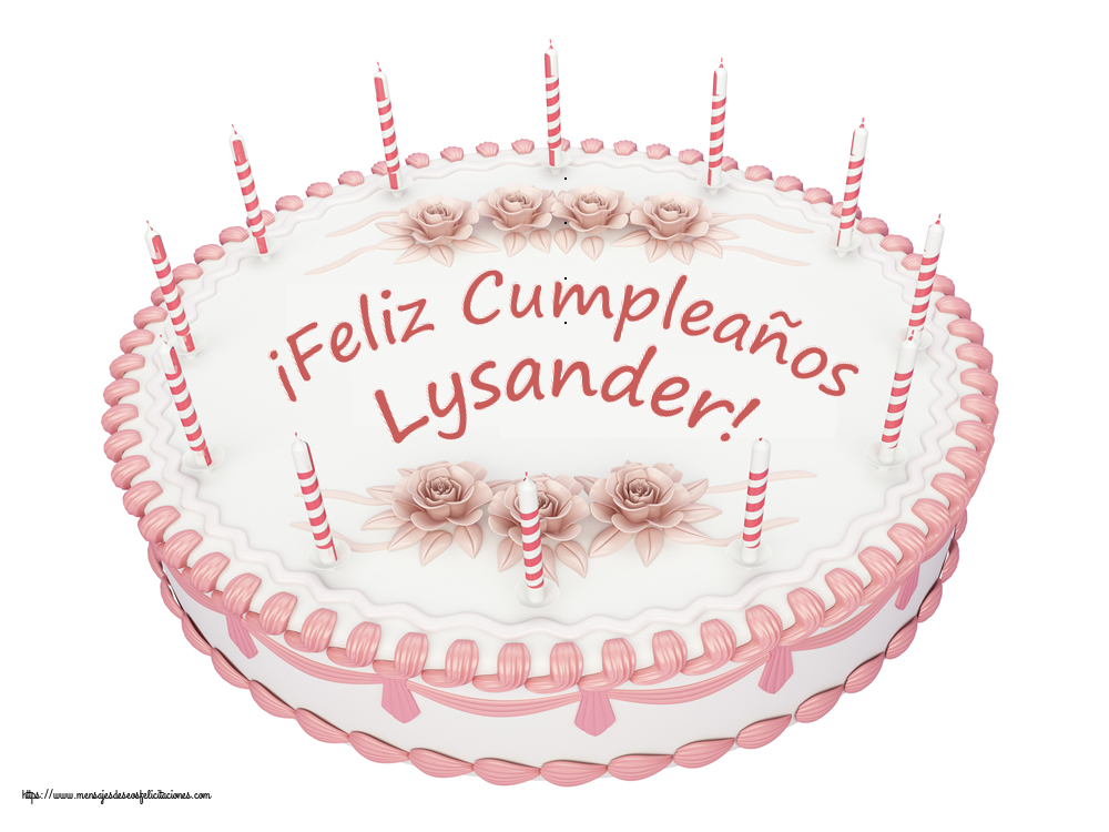 Felicitaciones de cumpleaños -  ¡Feliz Cumpleaños Lysander! - Tartas