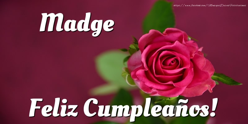 Felicitaciones de cumpleaños - Rosas | Madge Feliz Cumpleaños!