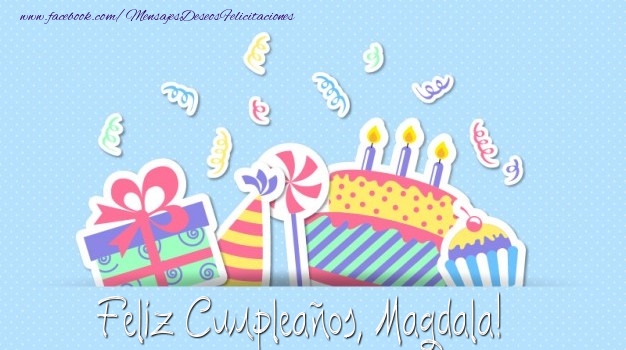 Felicitaciones de cumpleaños - Regalo & Tartas | Feliz Cumpleaños, Magdala!