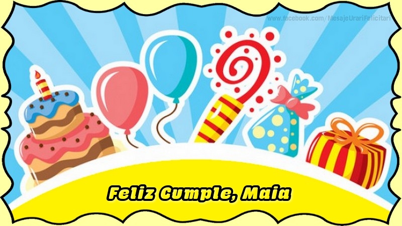 Felicitaciones de cumpleaños - Globos & Regalo & Tartas | Feliz Cumple, Maia