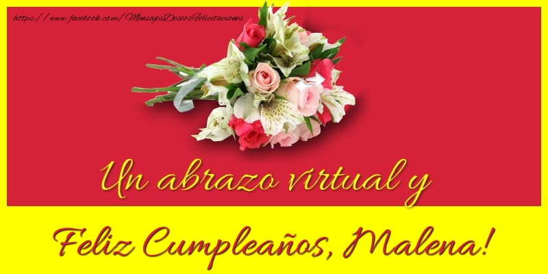 Felicitaciones de cumpleaños - Ramo De Flores | Feliz Cumpleaños, Malena!