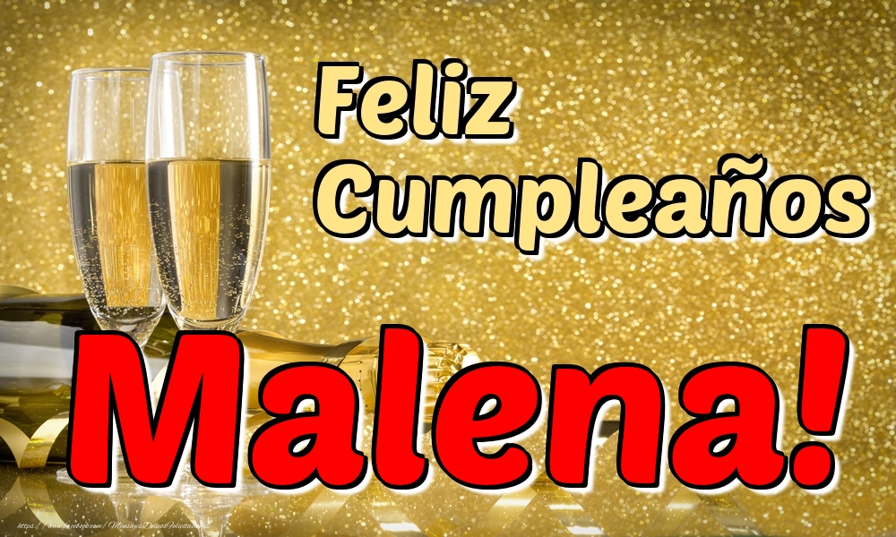 Felicitaciones de cumpleaños - Champán | Feliz Cumpleaños Malena!
