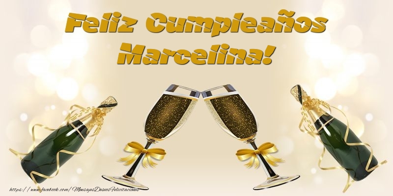 Felicitaciones de cumpleaños - Champán | Feliz Cumpleaños Marcelina!