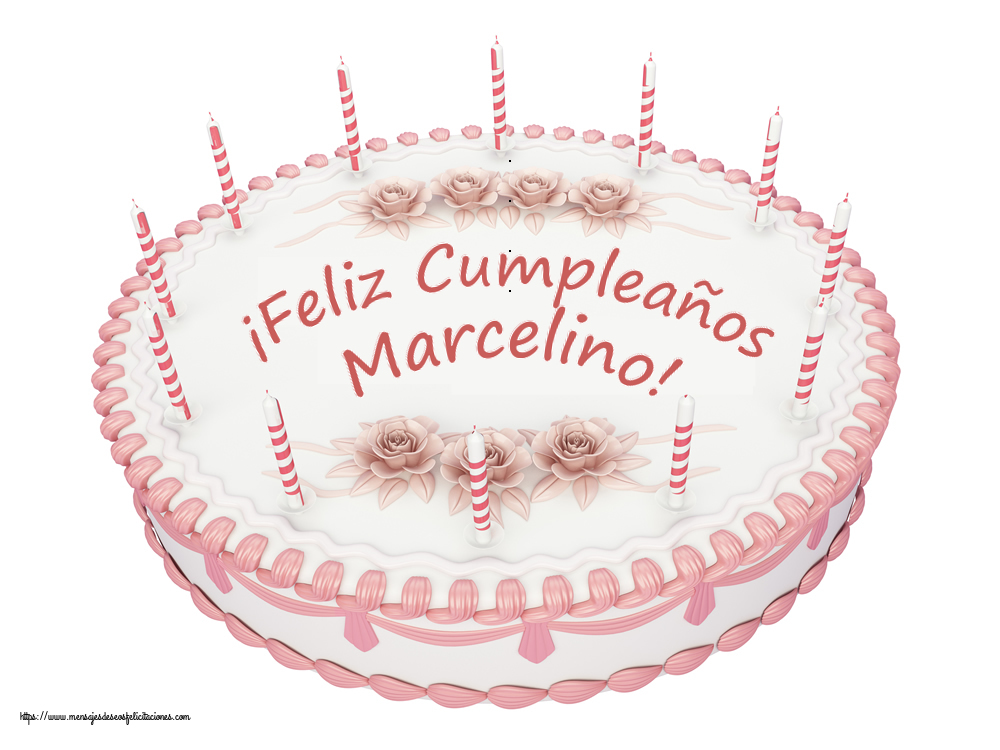 Felicitaciones de cumpleaños -  ¡Feliz Cumpleaños Marcelino! - Tartas