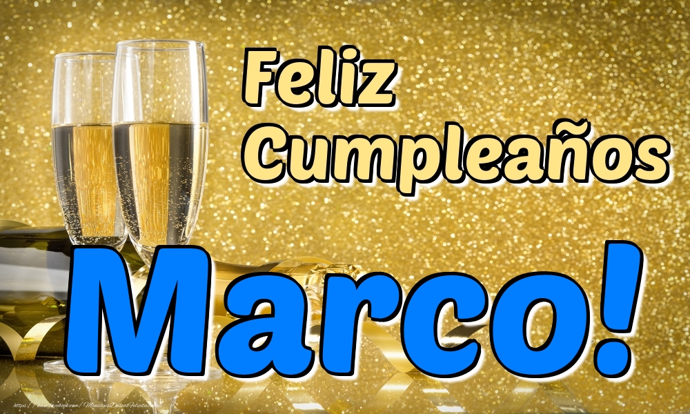 Cumpleaños Feliz Cumpleaños Marco!