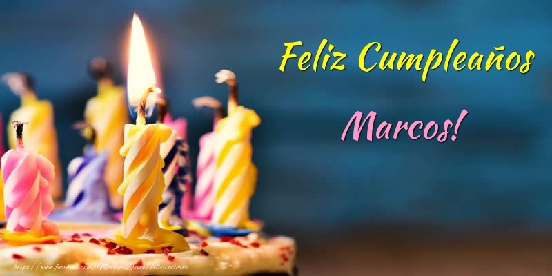 Felicitaciones de cumpleaños - Tartas & Vela | Feliz Cumpleaños Marcos!