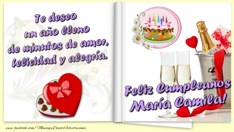 Felicitaciones de cumpleaños - Champán & Corazón & 1 Foto & Marco De Fotos | Te deseo un año lleno de minutos de amor, felicidad y alegría. Feliz Cumpleaños María Camila
