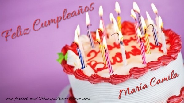Felicitaciones de cumpleaños - Tartas | Feliz cumpleaños, María Camila!