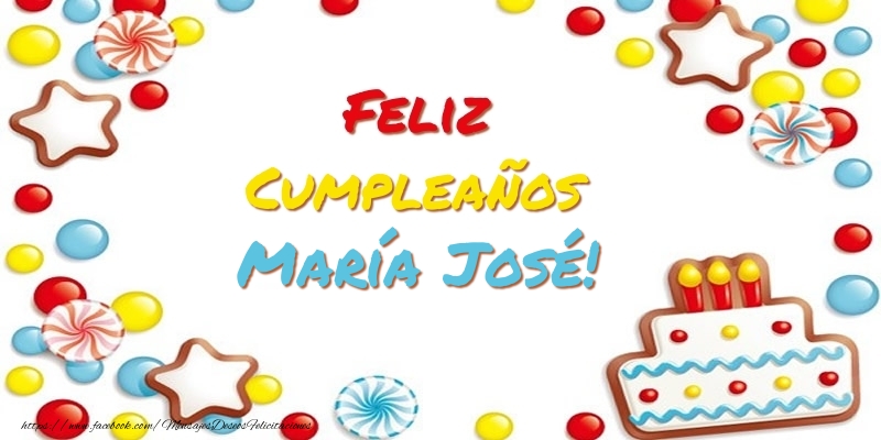 Felicitaciones de cumpleaños - Cumpleaños María José