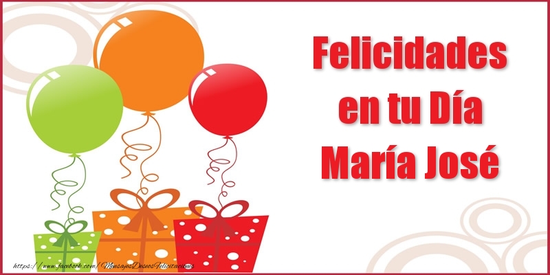 Felicitaciones de cumpleaños - Globos | Felicidades en tu Día María José