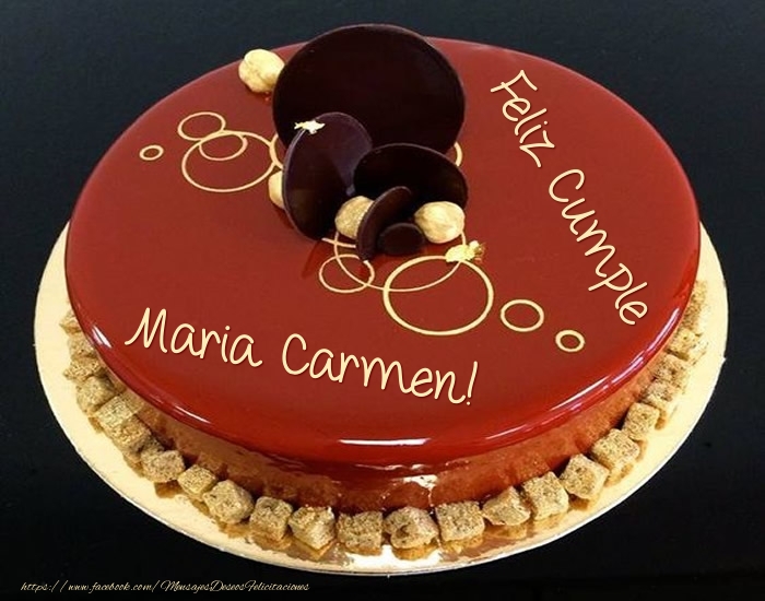 Felicitaciones de cumpleaños - Feliz Cumple Maria Carmen! - Tarta