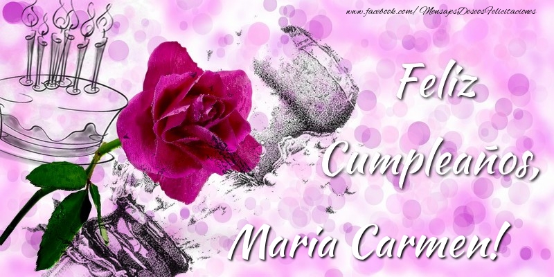 Felicitaciones de cumpleaños - Champán & Flores | Feliz Cumpleaños, Maria Carmen!