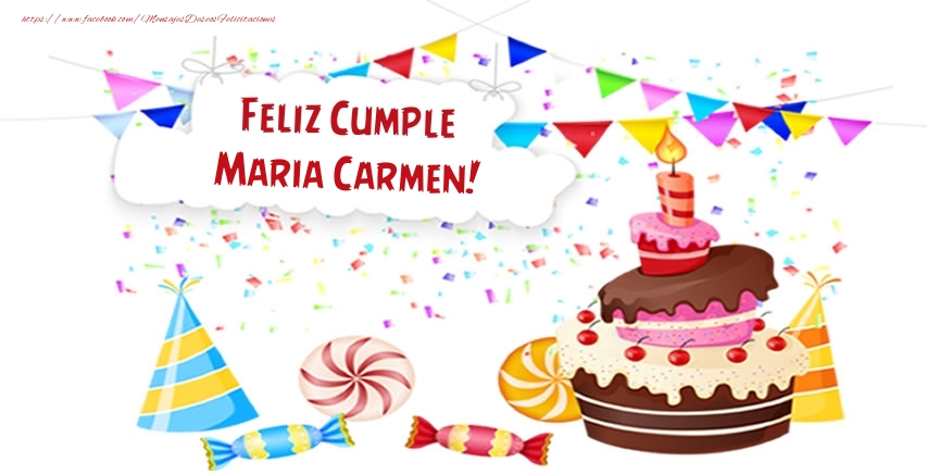 Felicitaciones de cumpleaños - Feliz Cumple Maria Carmen!