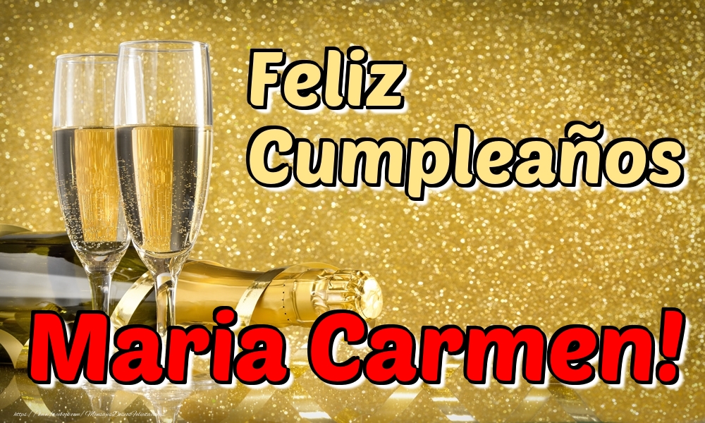 Felicitaciones de cumpleaños - Feliz Cumpleaños Maria Carmen!