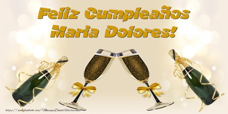 Felicitaciones de cumpleaños - Feliz Cumpleaños Maria Dolores!