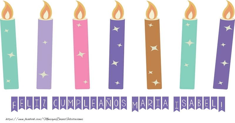 Felicitaciones de cumpleaños - Vela | Feliz cumpleaños Maria Isabel!