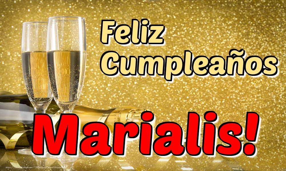 Felicitaciones de cumpleaños - Champán | Feliz Cumpleaños Marialis!