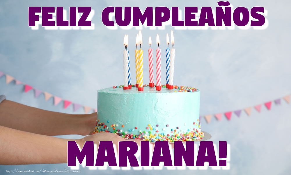 Felicitaciones de cumpleaños - Feliz Cumpleaños Mariana!