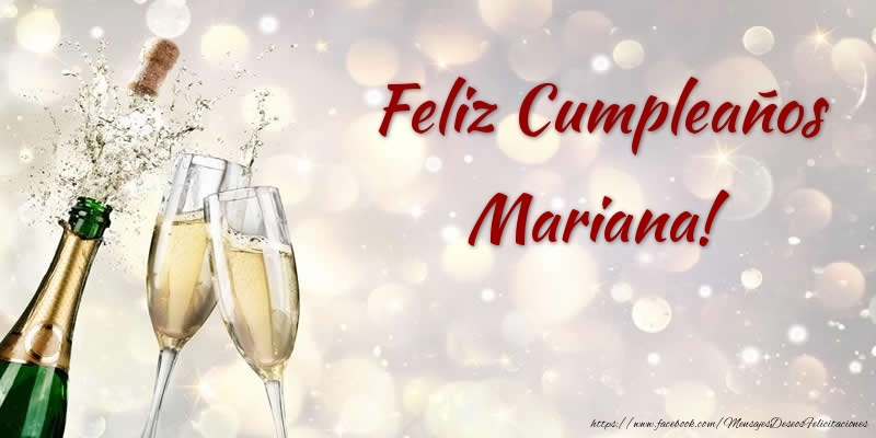 Felicitaciones de cumpleaños - Champán | Feliz Cumpleaños Mariana!