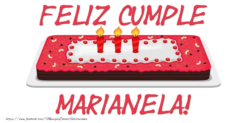 Felicitaciones de cumpleaños - Tartas | Feliz Cumple Marianela!