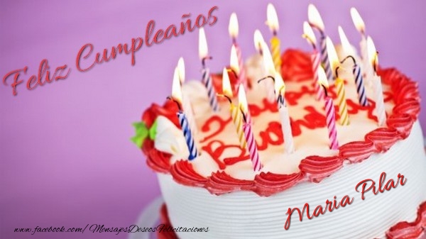 Felicitaciones de cumpleaños - Feliz cumpleaños, Maria Pilar!