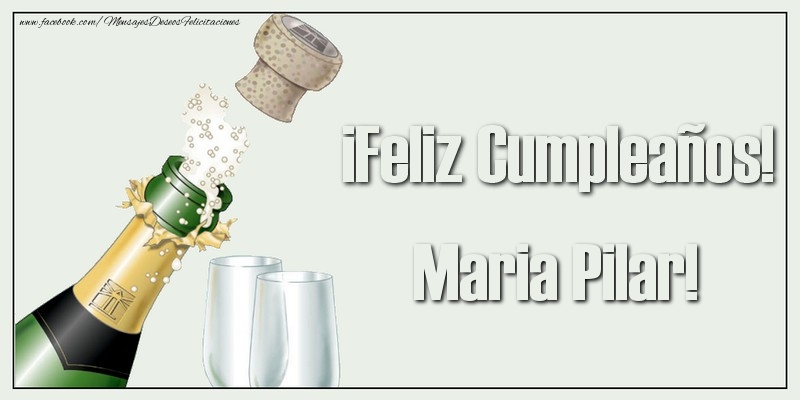 Felicitaciones de cumpleaños - ¡Feliz Cumpleaños! Maria Pilar!