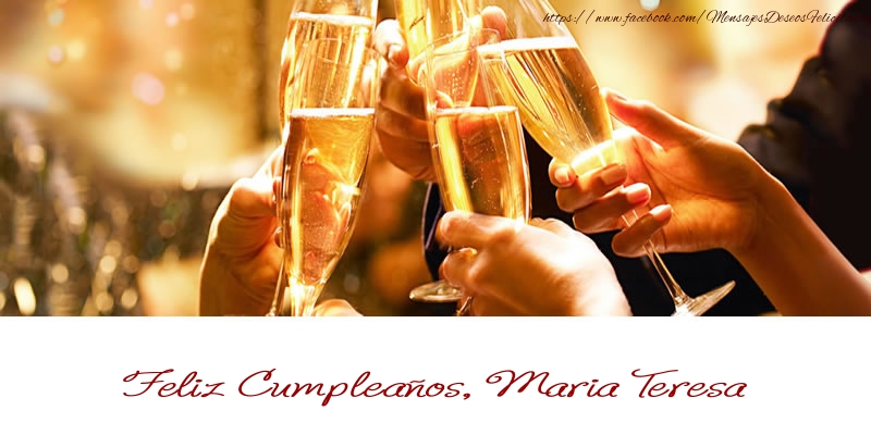 Felicitaciones de cumpleaños - Champán | Feliz Cumpleaños, Maria Teresa!