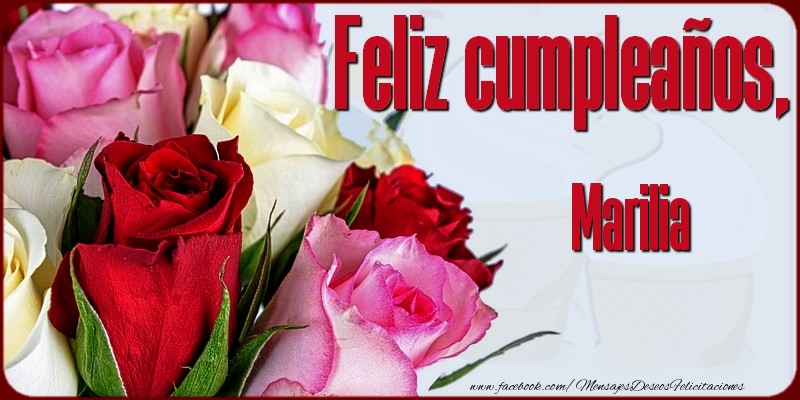 Felicitaciones de cumpleaños - Rosas | Feliz Cumpleaños, Marilia!