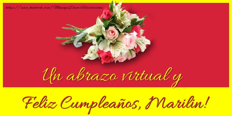Felicitaciones de cumpleaños - Ramo De Flores | Feliz Cumpleaños, Marilin!