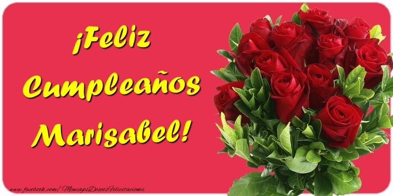 Felicitaciones de cumpleaños - Rosas | ¡Feliz Cumpleaños Marisabel
