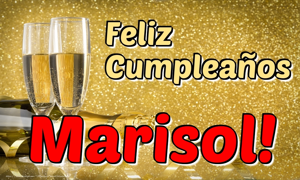 Felicitaciones de cumpleaños - Champán | Feliz Cumpleaños Marisol!