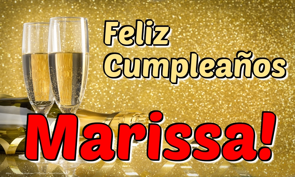 Felicitaciones de cumpleaños - Champán | Feliz Cumpleaños Marissa!