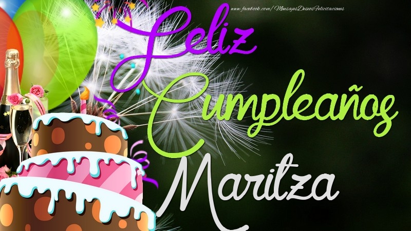 Felicitaciones de cumpleaños - Champán & Globos & Tartas | Feliz Cumpleaños, Maritza