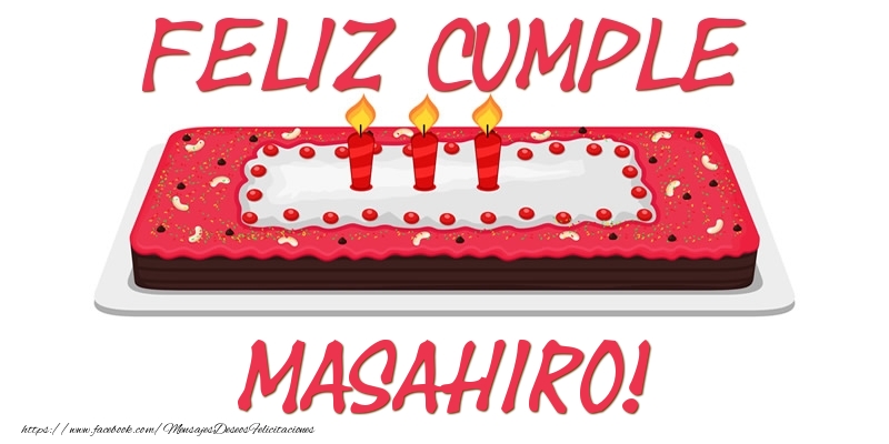 Felicitaciones de cumpleaños - Feliz Cumple Masahiro!