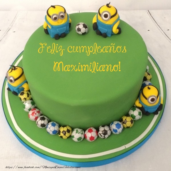 Felicitaciones de cumpleaños - Tartas | Feliz cumpleaños, Maximiliano!