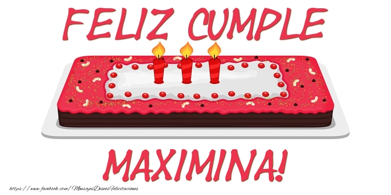 Felicitaciones de cumpleaños - Tartas | Feliz Cumple Maximina!
