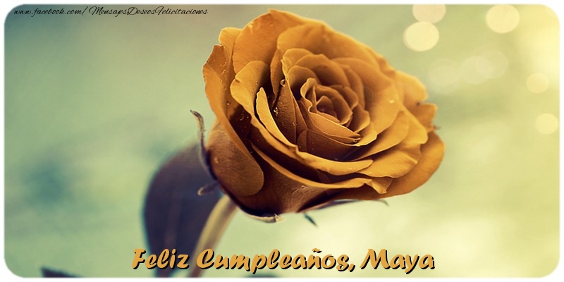 Felicitaciones de cumpleaños - Feliz Cumpleaños, Maya