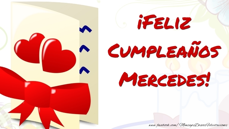 Felicitaciones de cumpleaños - ¡Feliz Cumpleaños Mercedes
